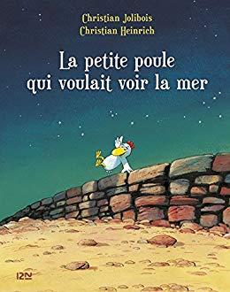 Les p'tites poules – La petite poule qui voulait voir la mer 