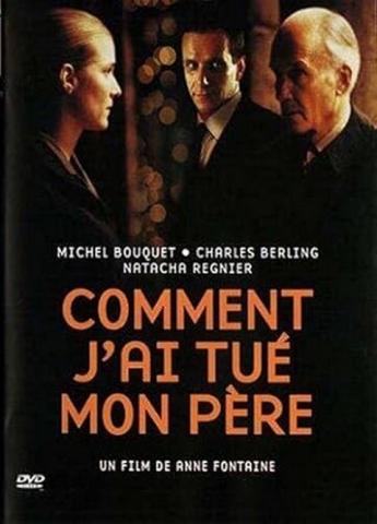 Comment j'ai tué mon père