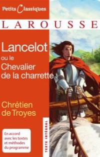Lancelot ou le chevalier à la charrette
