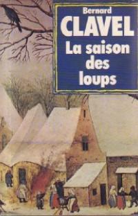 Les colonnes du ciel : La saison des loups – Tome 1
