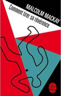 Comment tirer sa révérence