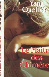 Le maître des chimères
