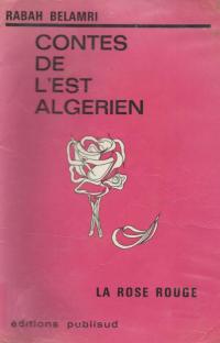 Contes de l'est algérien – La rose rouge