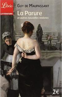 La parure – Et autres nouvelles réalistes