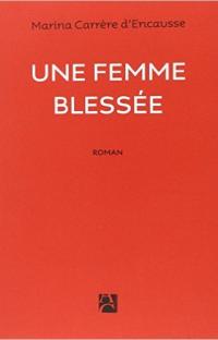 Une femme blessée