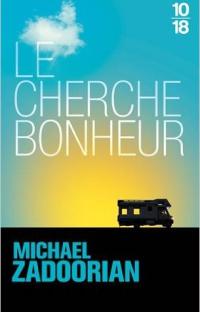 Le cherche bonheur