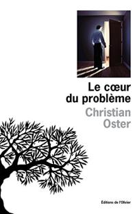 Le coeur du problème