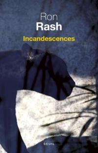 Incandescences