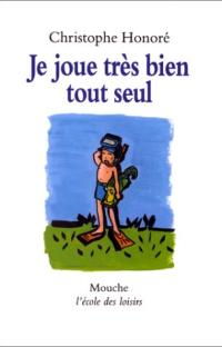 Je joue très bien tout seul