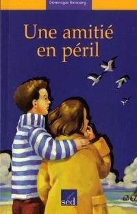 Une amitié en péril
