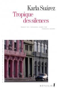 Tropique des silences
