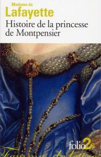 Histoire de la princesse de Montpensier et autres nouvelles