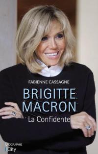 Brigitte Macron, la confidente
