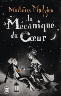 La mécanique du coeur 