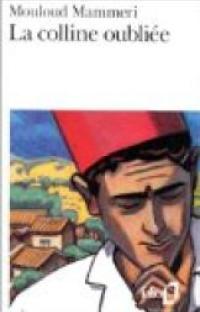 La colline oubliée