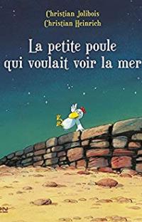 Les p'tites poules – La petite poule qui voulait voir la mer 