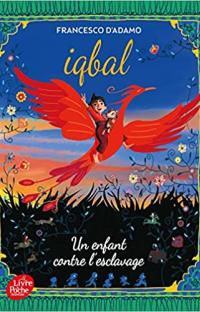 Iqbal, un enfant contre l'esclavage