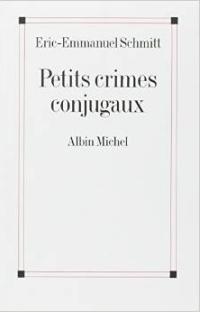 Petits crimes conjugaux