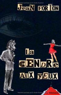 La cendre aux yeux