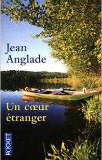 Un cœur étranger