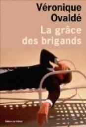 La grâce des brigands