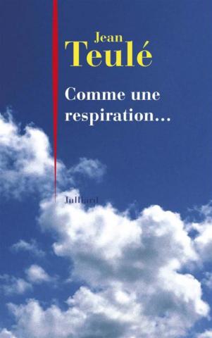 Comme une respiration…