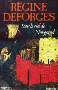 Sous le ciel de Novgorod