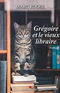Grégoire et le vieux monsieur
