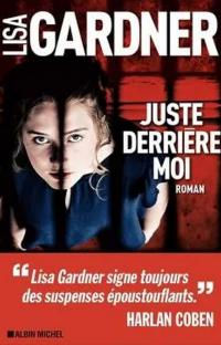 Juste derrière moi